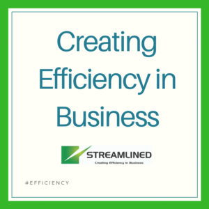 Creating Efficiency in Business