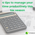 4 tips to manage your time productively this tax season